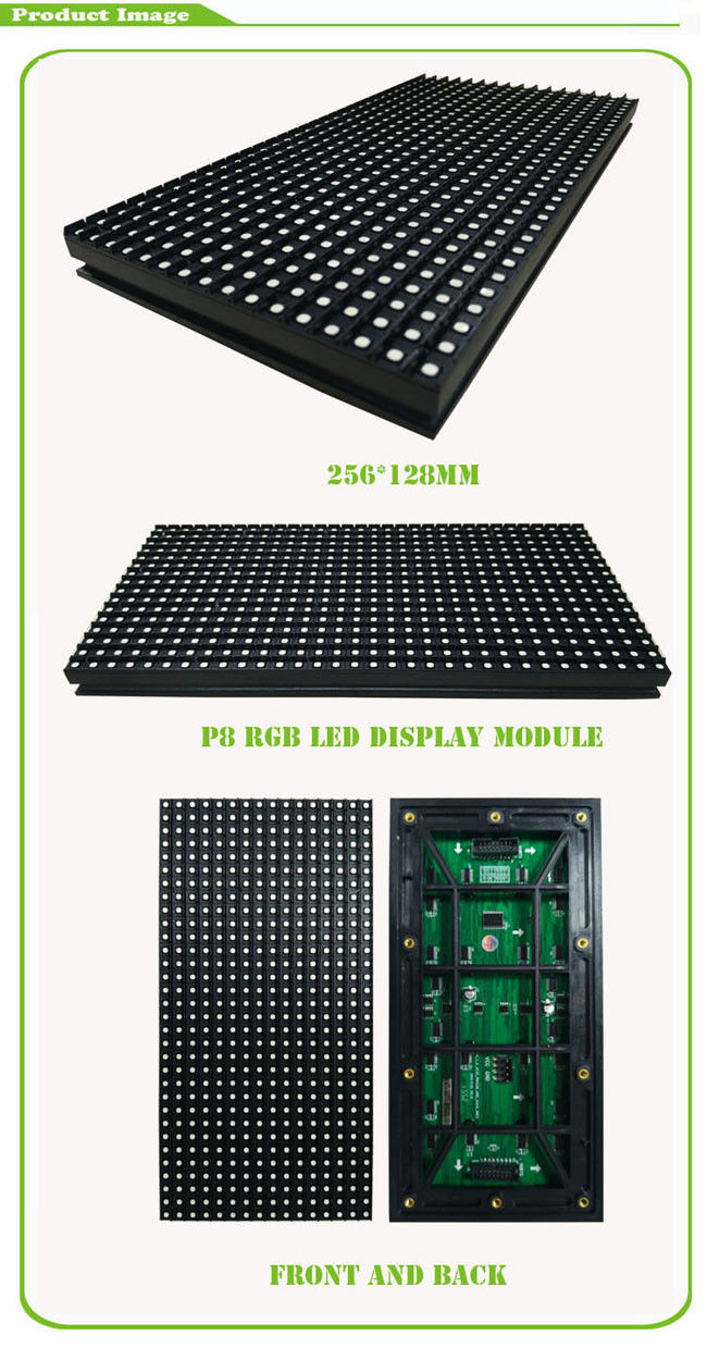 O brilho alto RGB conduziu o módulo 256mm * 128mm P8 com 0,3 quilogramas de peso/cada parte
